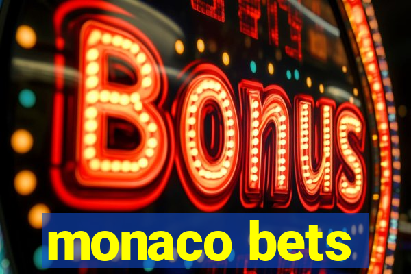 monaco bets